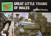 Great Little Trains of Wales  by PERKINS, Derek 